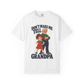 Grand-Daughter Don't Make Me Tell Grandpa T-Shirt